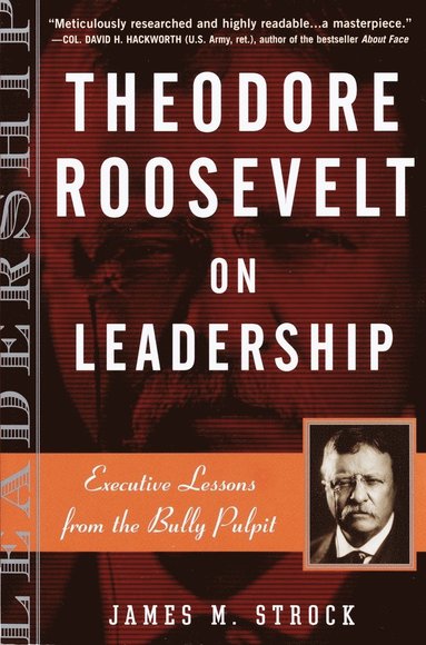 bokomslag Theodore Roosevelt on Leadership