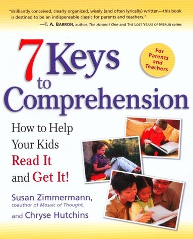 Susan Zimmermann, Chryse Hutchins - 7 Keys to Comprehension, Häftad