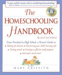 bokomslag The Homeschooling Handbook