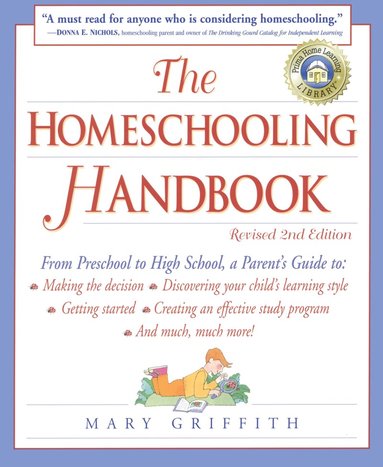 Mary Griffith - Homeschooling Handbook, Häftad