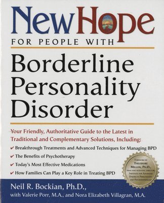 Neil R. Bockian, Nora Elizabeth Villagran, Valerie Ma Porr - New Hope for People with Borderline Personality Disorder, Häftad