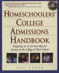 bokomslag Homeschoolers' College Admissions Handbook