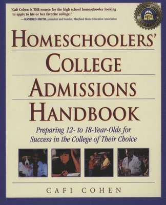Homeschoolers' College Admissions Handbook 1