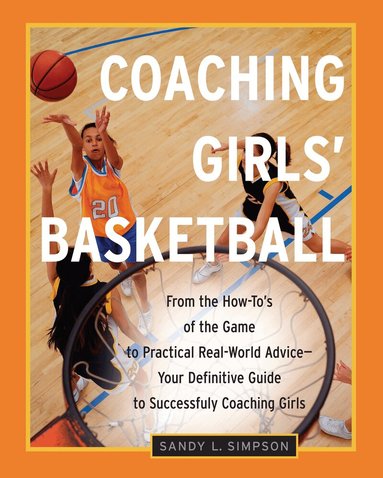 Sandy Simpson - Coaching Girls' Basketball, Häftad