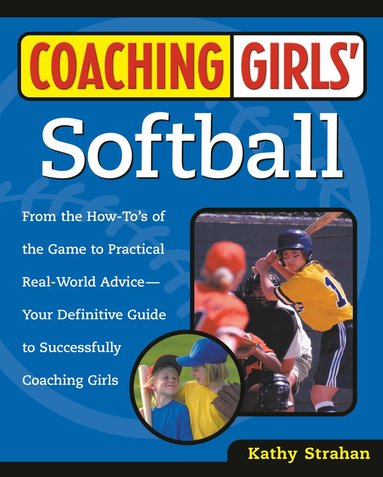 Kathy Strahan - Coaching Girls' Softball, Häftad