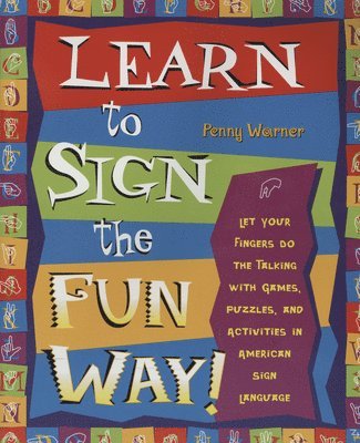 bokomslag Learn to Sign the Fun Way!