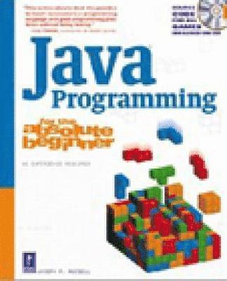 Java Programming for the Absolute Beginner 1