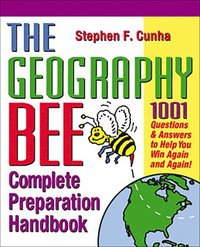 bokomslag The Geography Bee Complete Preparation Handbook