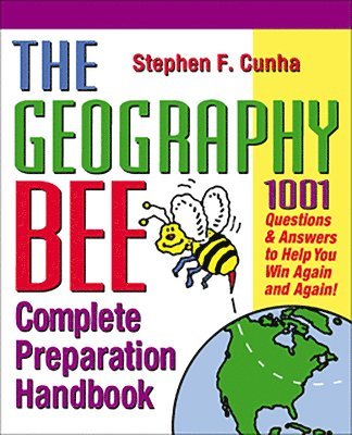 The Geography Bee Complete Preparation Handbook 1