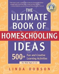 bokomslag Ultimate Book of Homeschooling Ideas