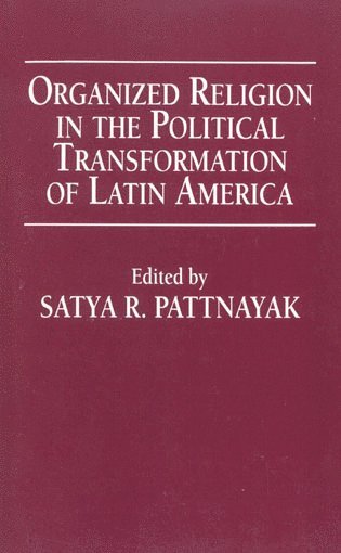 bokomslag Organized Religion in the Political Transformation of Latin America