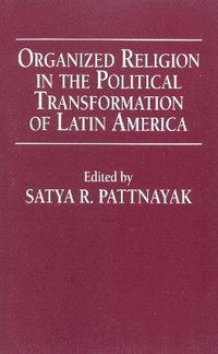 bokomslag Organized Religion in the Political Transformation of Latin America