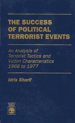Idris Sharif - Success of Political Terrorist Events, Inbunden