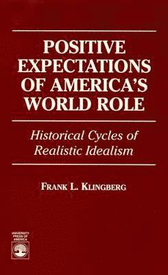 Positive Expectations of America's World Role