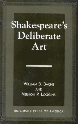 Shakespeare's Deliberate Art 1