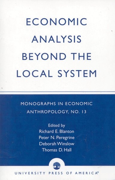 Richard E. Blanton - Economic analysis beyond the local system, Häftad