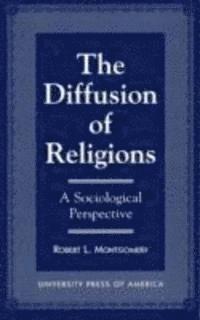bokomslag The Diffusion of Religions