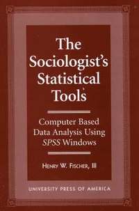 bokomslag Sociologist's Statistical Tools