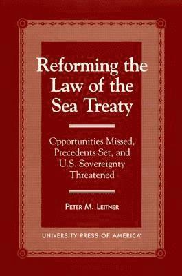 Reforming the Law of the Sea Treaty 1