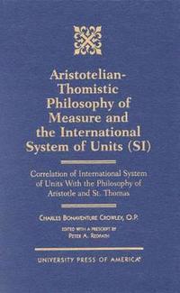 bokomslag Aristotelian-Thomistic Philosophy of Measure and the