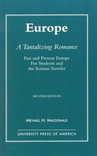 bokomslag Europe, A Tantalizing Romance
