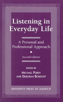 Michael Purdy, Deborah Borisoff - Listening in Everyday Life, Häftad