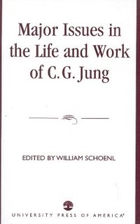 bokomslag Major Issues in the Life and Work of C.G. Jung