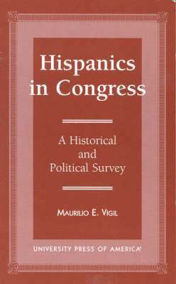 Maurilio E. Vigil - Hispanics in Congress, Häftad