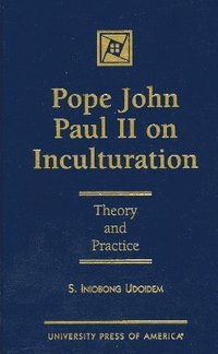 bokomslag Pope John Paul on Inculturation