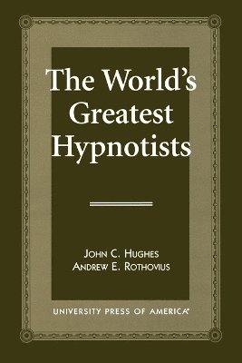 World's Greatest Hypnotists