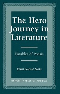 bokomslag The Hero Journey in Literature