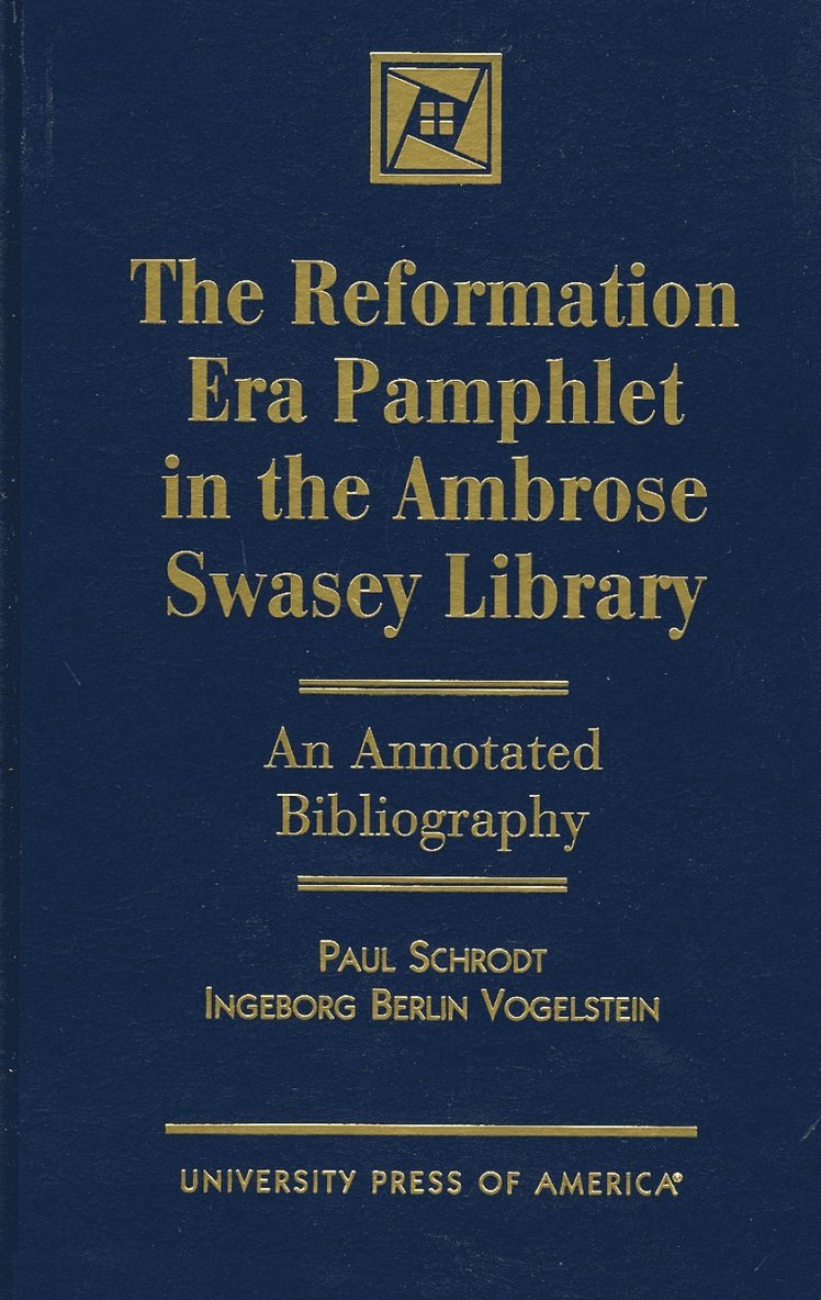 Reformation Era Pamphlet in the Ambrose Swasey Library