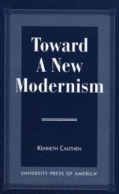 Toward a New Modernism 1