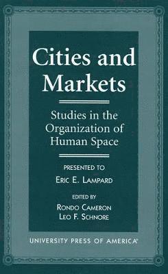 Rondo Cameron, Leo Schnore - Cities and Markets, Häftad