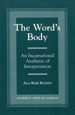 Alla Renée Bozarth - Word's Body, Häftad