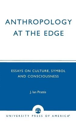 Anthropology at the Edge 1
