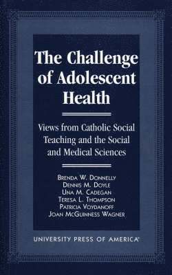 bokomslag The Challenge of Adolescent Health