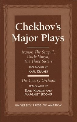 Karl Kramer - Chekhov's Major Plays, Häftad