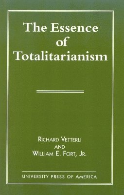 bokomslag The Essence of Totalitarianism