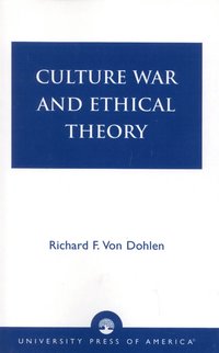 bokomslag Culture War and Ethical Theory