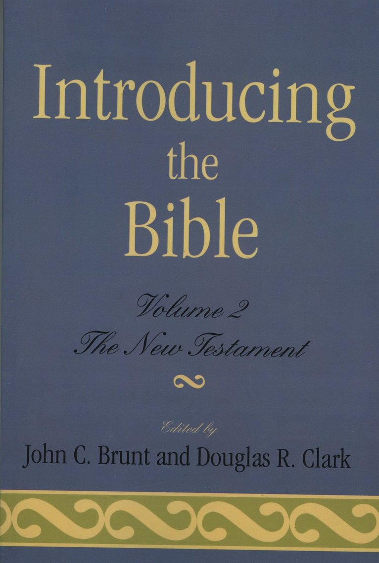 Introducing the Bible: The New Testament