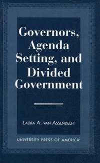 bokomslag Governors, Agenda Setting, and Divided Government