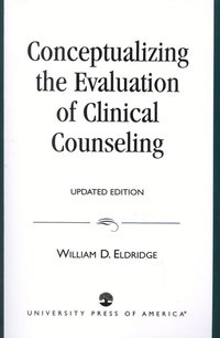 bokomslag Conceptualizing the Evaluation of Clinical Counseling-
