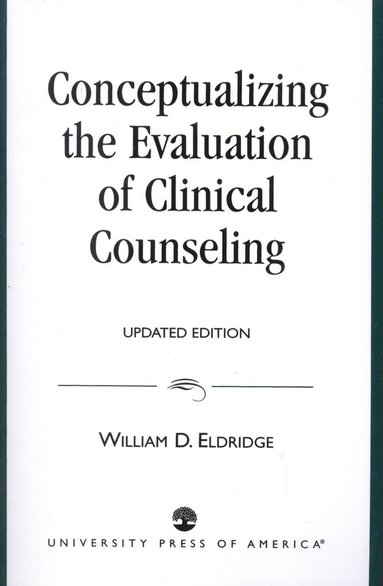 bokomslag Conceptualizing the Evaluation of Clinical Counseling-