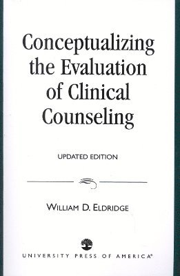 Conceptualizing the Evaluation of Clinical Counseling- 1