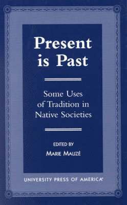 Marie Mauzé - Present is Past, Häftad