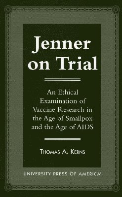 Thomas A. Kerns - Jenner on Trial, Inbunden