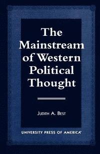 bokomslag The Mainstream of Western Political Thought