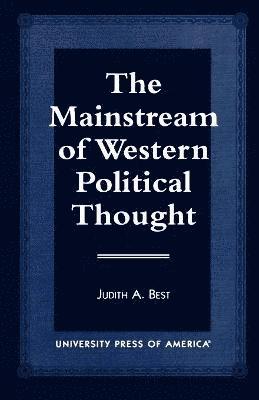 bokomslag The Mainstream of Western Political Thought