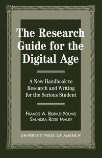 bokomslag The Research Guide for the Digital Age